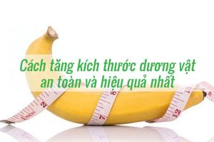 Tăng kích thước dương vật