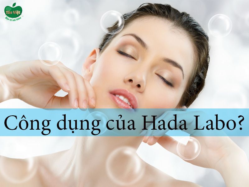 Công dụng của sữa rửa mặt Hada Labo