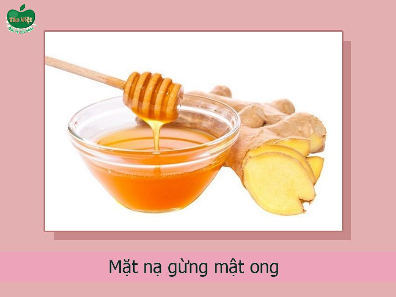 Công thức mặt nạ gừng, mật ong dưỡng da