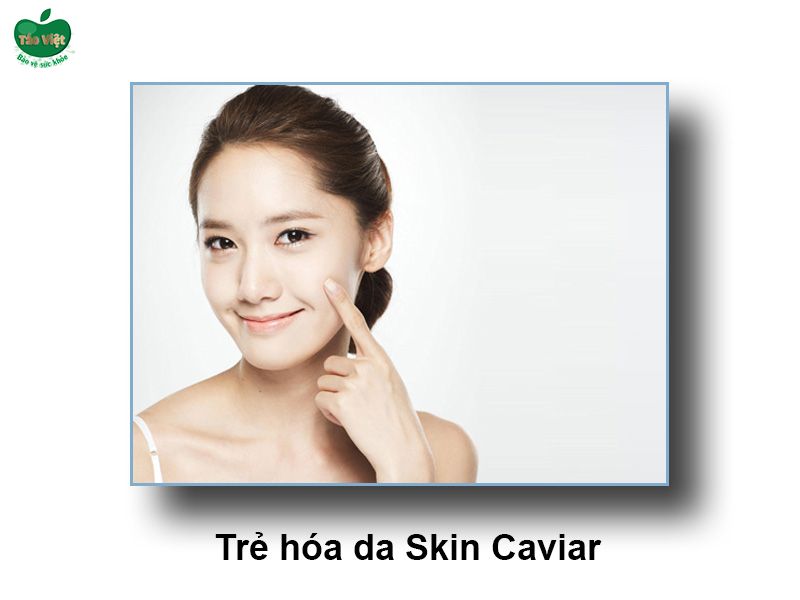 Trẻ hóa da Skin Caviar