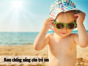 Kem chống nắng cho trẻ em